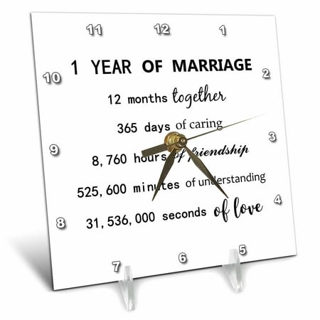 1 Year of Marriage 1st Wedding Anniversary in months days hours 6x6 Desk Clock dc-318788-1