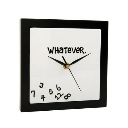 Our Name is Mud Whatever Wall Clock 6in H