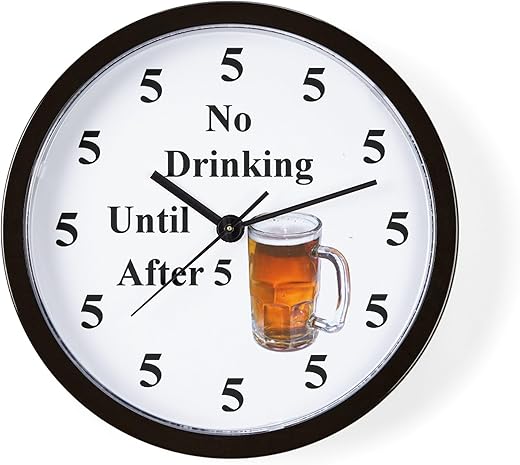 CafePress No Drinking Until After Five Unique Decorative 10" Wall Clock