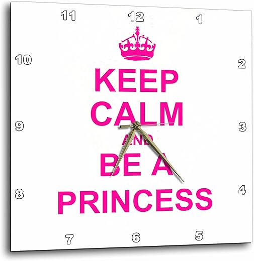 3dRose DPP_157755_2 Keep Calm & Be A Princess Hot Pink Fun Girly Girl Gifts for Your Princess Carry on Funny Humor Wall Clock, 13 by 13"