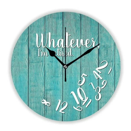 Novelty Whatever I'm Retired Rustic Wood Wall Clock for Farmhouse Wooden Plank Retirement Wall Watch Big Grandma Retirement Gift（10 Inch）