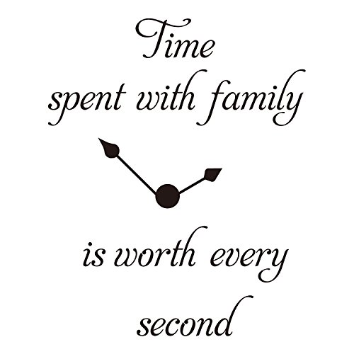 Time Spent with Family is Worth Every Second Clock Decal Vinyl Wall Sticker Room Décor Words